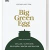Big Green Egg Kochbuch "Kochen Mit Dem Big Green Egg"
