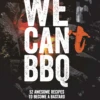The Bastard Kochbuch "We Can BBQ" (Deutsch)