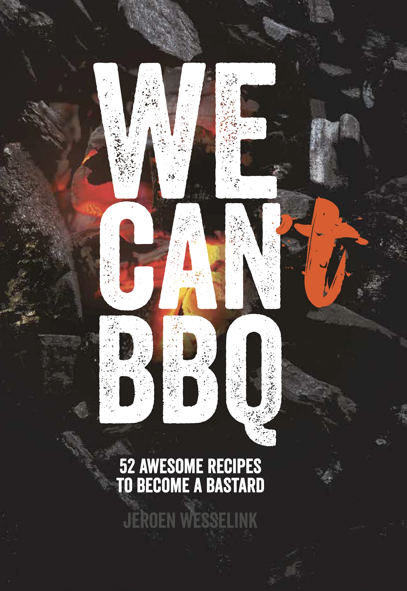 The Bastard Kochbuch "We Can BBQ" (Deutsch) 1 The Bastard Kochbuch "We Can BBQ" (Deutsch)